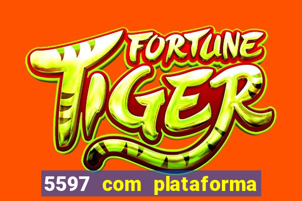 5597 com plataforma de jogos